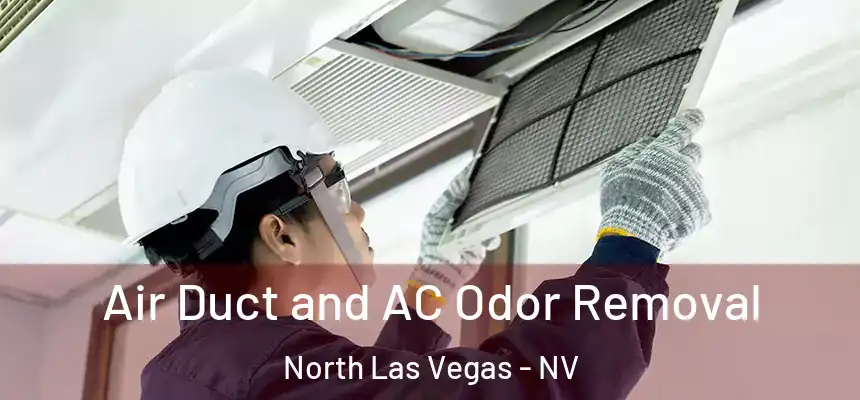  Air Duct and AC Odor Removal North Las Vegas - NV