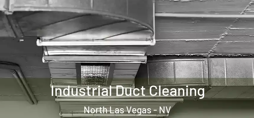  Industrial Duct Cleaning North Las Vegas - NV