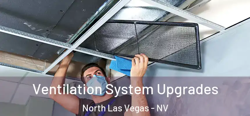  Ventilation System Upgrades North Las Vegas - NV